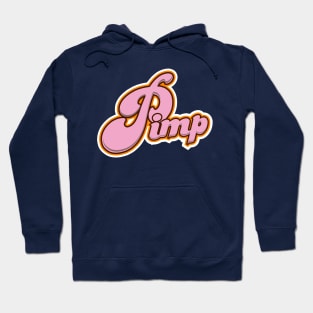 Pimp Hoodie